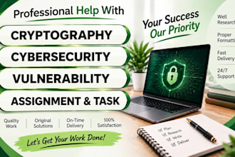 help you cyber security, cloud computing, vulnerability, cryptography assignment