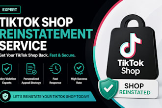 handle tiktok violation appeal, tiktok shop reinstatement,and tiktok shop appeal