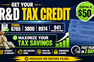 file r d tax credit form 6765, 3800, 8974 and amend 941 payroll tax credits