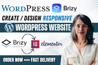 design a fast wordpress website using elementor pro, divi or brizy builder