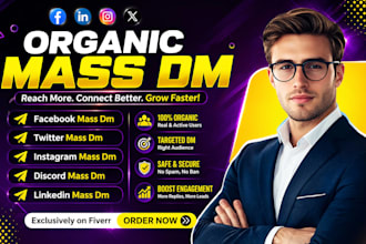 do organic mass dm, bulk dm, and targeted outreach for leads