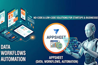 build custom google appsheet business apps and automate your workflows