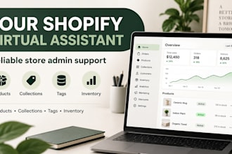 be your shopify virtual assistant for reliable store admin tasks