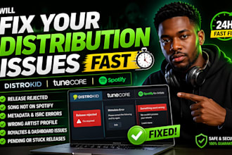 fix your distrokid, tunecore or spotify music distribution issues fast