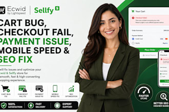 ecwid sellfy cart bug checkout fail payment issue mobile speed seo fix