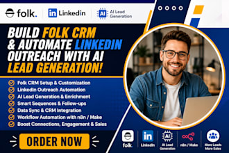 build folk CRM and automate linkedin outreach with ai lead generation