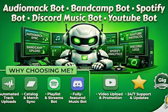 build audiomack bot, bandcamp bot, spotify bot, discord music bot, youtube bot