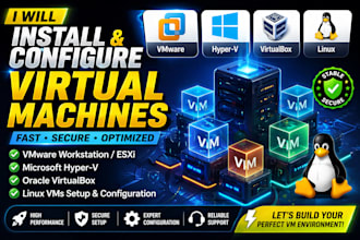 install vmware, hyper v, virtualbox vms, linux and configure virtual machines