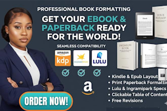 format your ebook, paperback for kdp, lulu and ingramspark