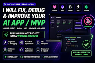 fix bugs debug and improve your ai app lovable replit bolt base44 mvp