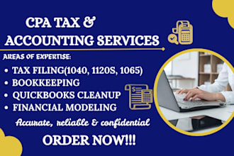 prepare your 1040, 1120, 1120s and 1065 tax return as a CPA