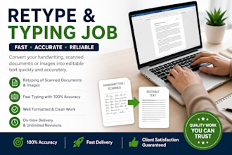 be your expert typist for fast typing and document retyping