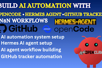 build ai automation system with opencode hermes agent github tracker workflows