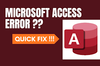 do any job and fix errors in ms access or microsoft access