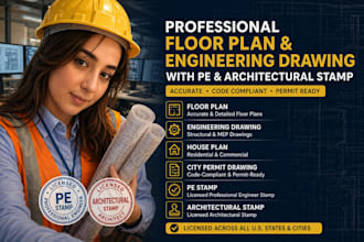 do engineering drawing, do pe stamp, architectural stamp, mep, floor plan