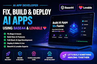 fix, build, and deploy ai apps using base44  lovable