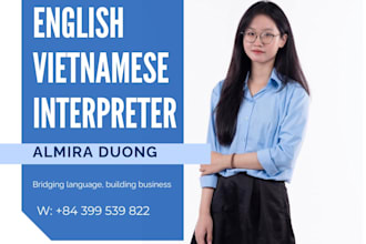 provide consecutive interpretation english vietnamese