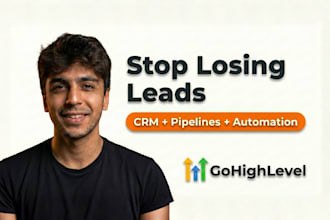set up gohighlevel CRM with pipelines and follow up automation