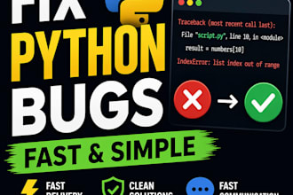fix your python script error, bugs, crashes, debugging fast