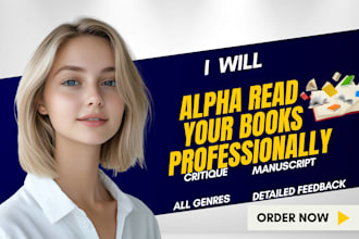 alpha read the first draft, beta read a story as a reader, critique and feedback
