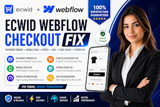 ecwid webflow checkout fix payment error mobile bug speed seo cart issue store