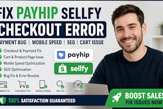 payhip sellfy checkout error bug mobile speed issue payment fix seo cart