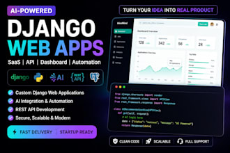 build ai powered django web app, saas, API or dashboard
