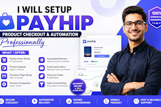 set up payhip product checkout sales funnel and automation professionally