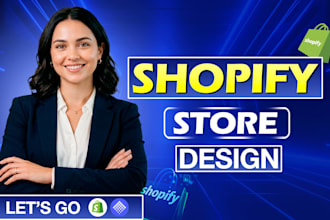 be shopify expert for shopify store design, development, dropshipping store