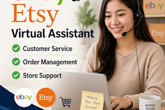 be your ebay or etsy virtual assistant