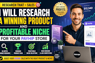 research a winning product and profitable niche for your payhip store