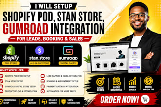 setup shopify pod digital stan store integration gumroad for leads booking sales