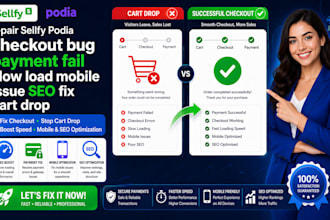 repair sellfy podia checkout bug payment fail slow load mobile SEO fix cart drop