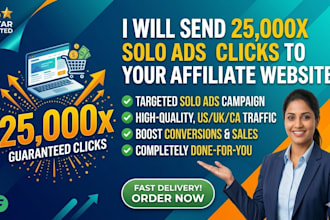 solo ads promotion 25000x affiliate website clicks targeted solo ads campaign