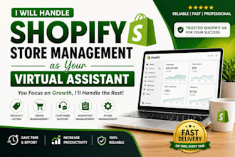 handle shopify store order and customers orders management as virtual assistance