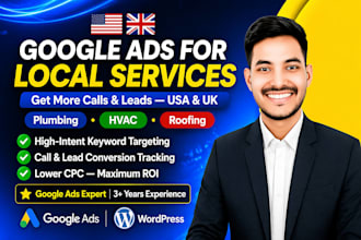 setup and manage google ads local business for plumbing hvac and roofing