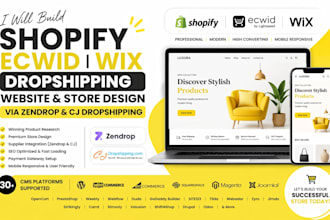 build shopify ecwid wix dropshipping website store design shopify via zendrop cj