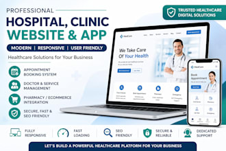 build healthcare website,hospital app and website, pharmacy app,telemedicine app