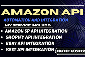 do amazon sp api, shopify api, ebay api, rest api integration automation