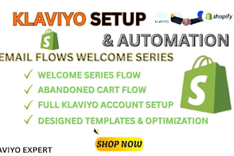 build klaviyo email flows, automation and welcome series