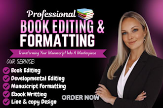book editing and KDP formatting, manuscript formatting and developmental editing