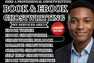 be your book ebook and ghostwriter or ghost book writer