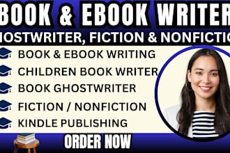 ghostwrite your book, ebook, fiction, nonfiction novel, mystery, for amazon kdp