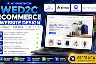 design or redesign wed2c durable 10web shift4shop ecommerce dropshipping website