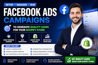 create manage facebook ads campaigns for shopify stores and lead generation