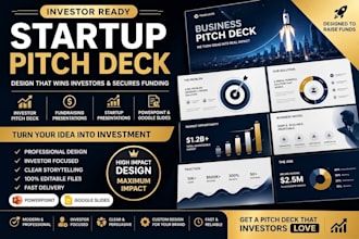 design a startup investor pitch deck in power point or google slides
