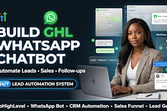 build a ghl whatsapp chatbot to automate your leads and sales