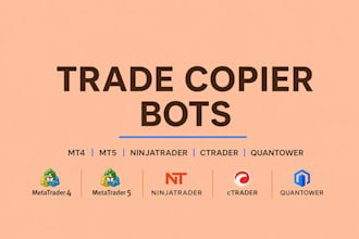 build trade copier bots for mt4, mt5, ninjatrader, ctrader and quantower