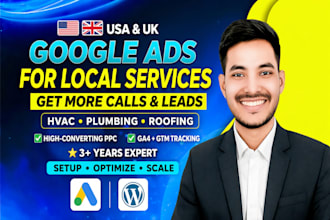 setup, manage and optimize google ads ppc campaign for local business