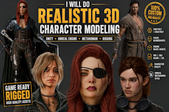 realistic 3d character modeling unity game character rig metahuman unreal engine